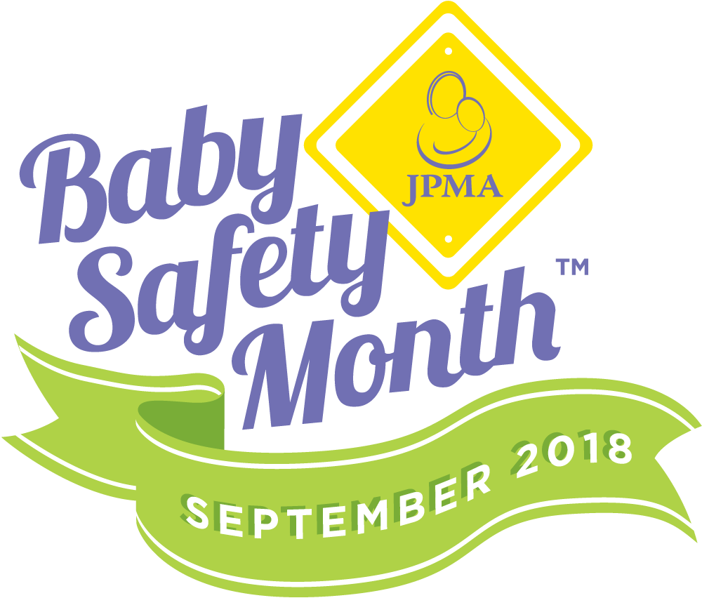 JPMA's Baby Safety Month is all about ‘choosing and using’ Kids Today